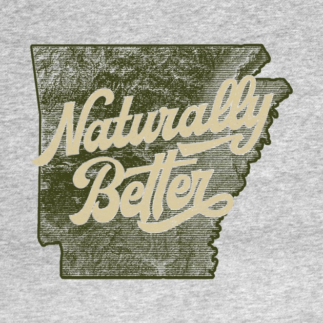 Arkansas, Naturally Better by rt-shirts